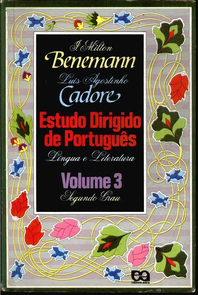 Estudo Dirigido De Português: Língua E Literatura  (vol 3)  (1990)