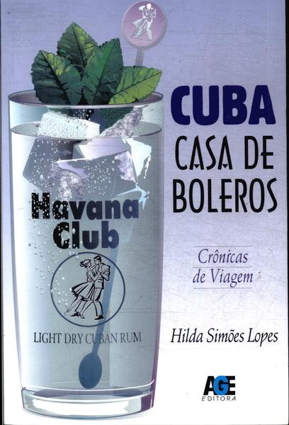 Cuba: Casa De Boleros