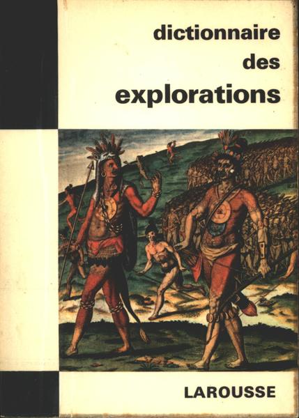Dictionnaire Des Explorations (1967)