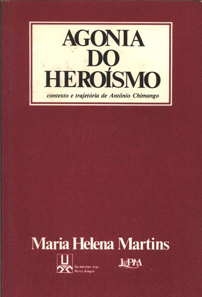 Agonia Do Heróismo