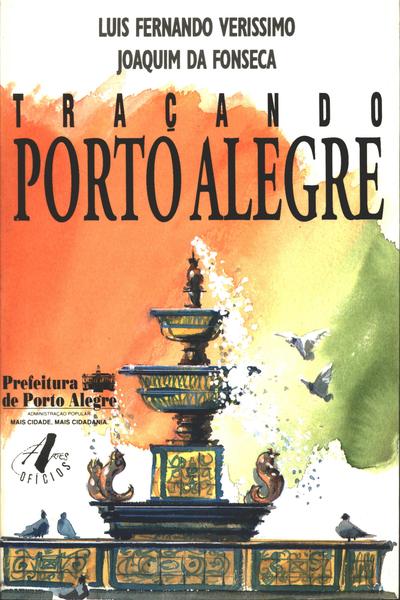 Traçando Porto Alegre