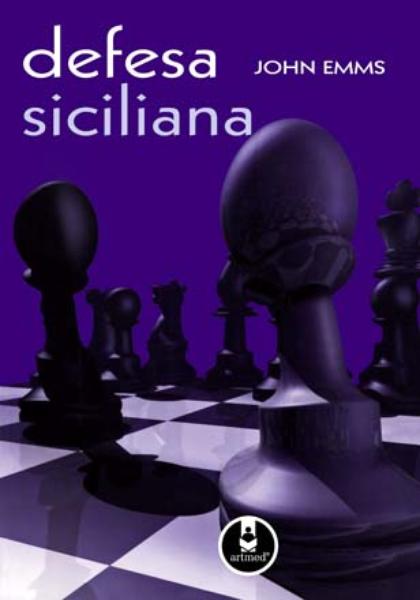 Defesa Siciliana - john emms - Traça Livraria e Sebo