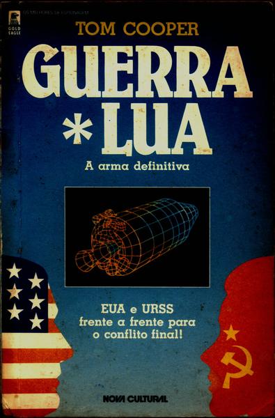 Guerra Lua: A Arma Definitiva