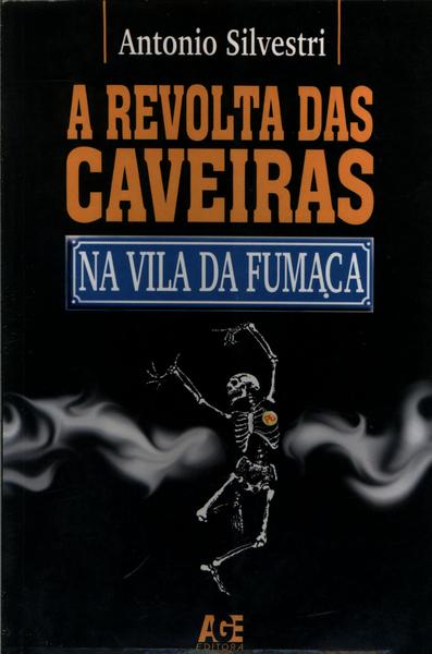 A Revolta Das Caveiras Na Vila Da Fumaça