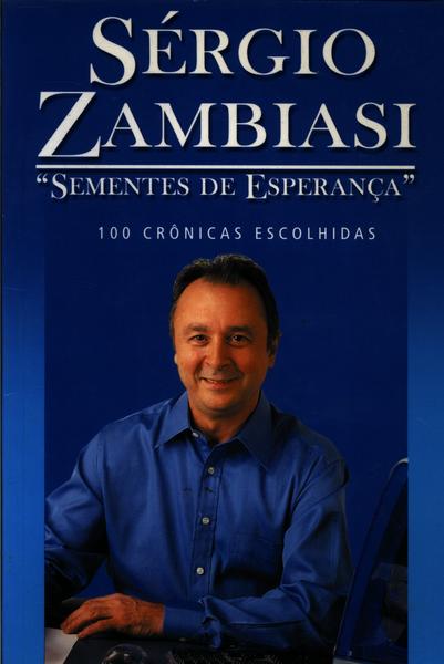 Sérgio Zambiasi - Sementes De Esperança
