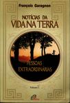 Notícias Da Vida Na Terra Vol.1