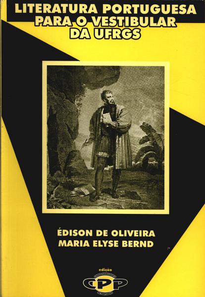 Literatura Portuguesa Para O Vestibular Da Ufrgs (1998)