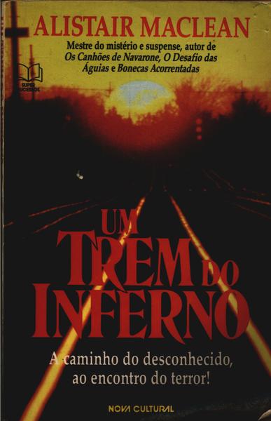 Um Trem Do Inferno
