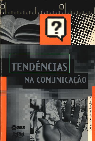 Tendências Na Comunicação