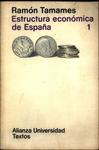 Estructura Económica De España Vol. 1