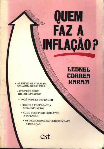 Quem Faz A Inflação?