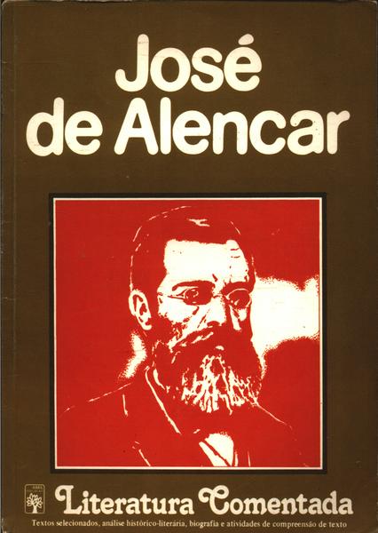 Literatura Comentada: José De Alencar