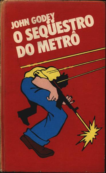 O Sequestro Do Metrô