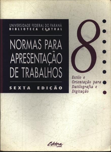 Normas Para Apresentação De Trabalhos Vol. 8