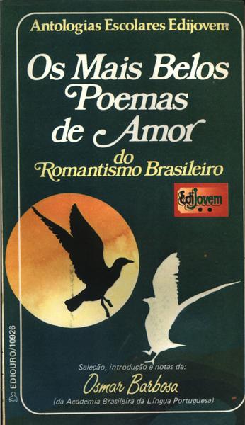 Os Mais Belos Poemas De Amor Do Romantismo Brasileiro