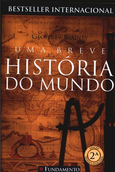 Uma Breve História Do Mundo