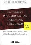 Processo Penal: Procedimentos, Nulidades E Recursos