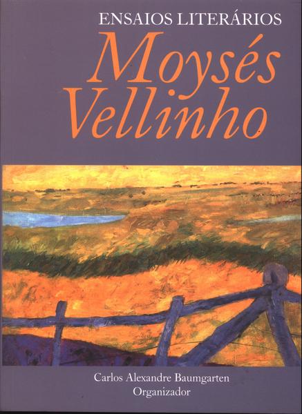 Ensaios Literários Moysés Vellinho