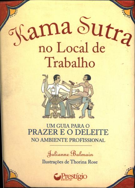 Kama Sutra No Local De Trabalho