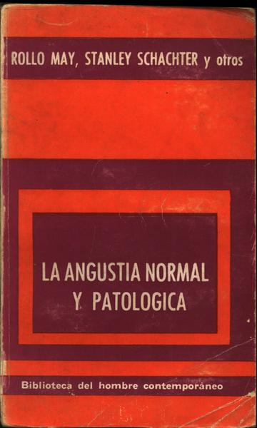 La Angustia Normal Y Patologica