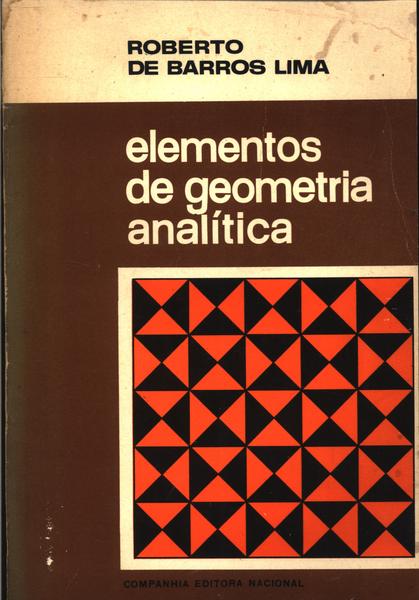 Elementos De Geometria Analítica Vol. 1