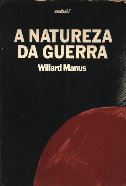 A Natureza Da Guerra