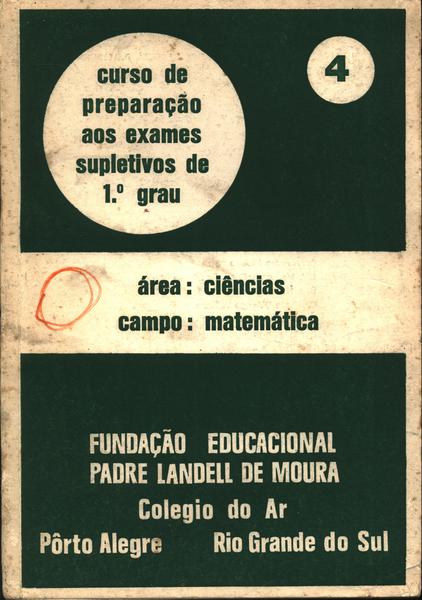 Curso De Preparação Aos Exames De Madureza: Matemática