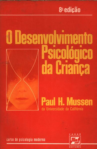 O Desenvolvimento Psicológico Da Criança