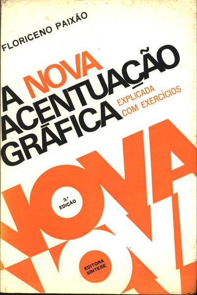 A Nova Acentuação Gráfica (1973)