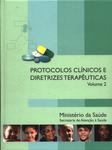 Protocolos Clínicos E Diretrizes Terapêuticas Vol. 2