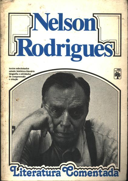 Literatura Comentada: Nelson Rodrigues