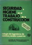 Seguridad E Higiene En El Trabajo De La Construccion