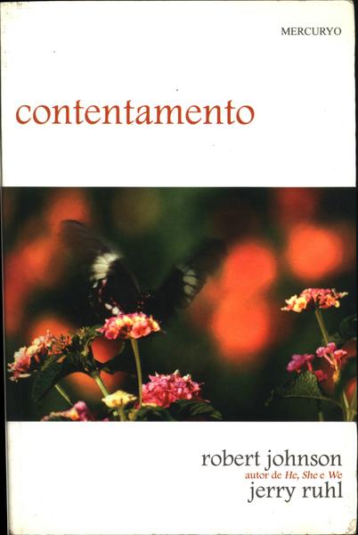 Contentamento: O Caminho Para A Verdadeira Felicidade