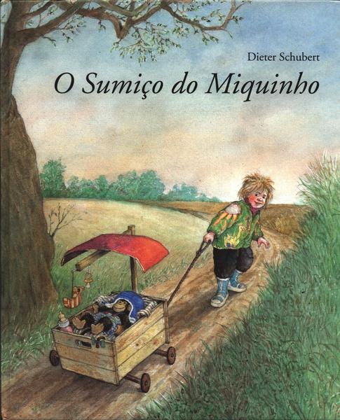 O Sumiço Do Miquinho