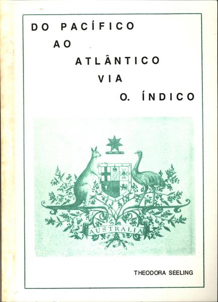 Do Pacífico Ao Atlântico Via O. Índico