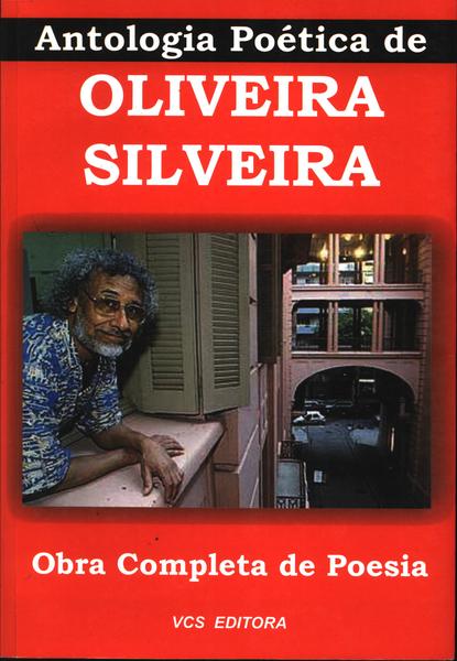 Antologia Poética De Oliveira Silveira