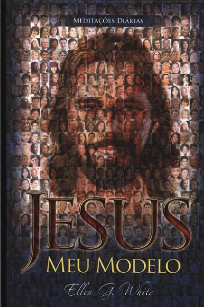 Jesus, Meu Modelo