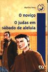 O Noviço - O Judas Em Sábado De Aleluia