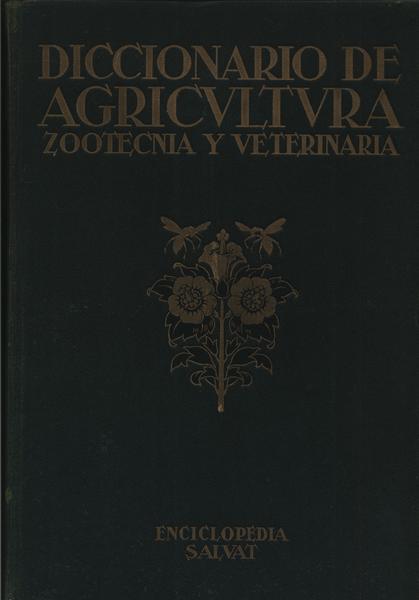 Diccionario De Agricultura, Zootecnia Y Veterinaria (3 Volumes)