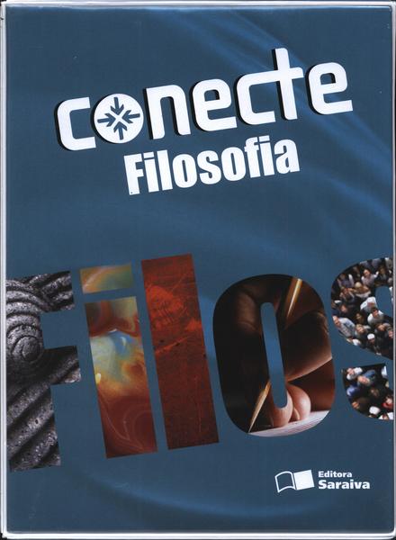 Conecte: Filosofia (caixa Com 4 Volumes - 2011)