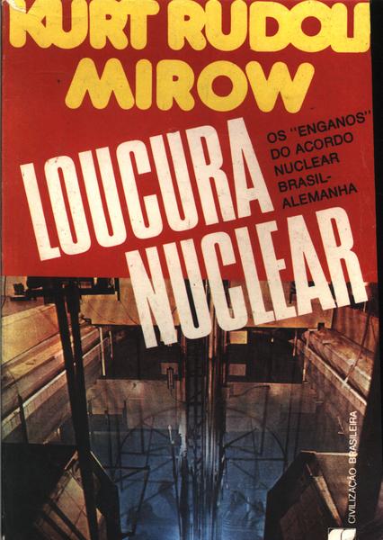 Loucura Nuclear