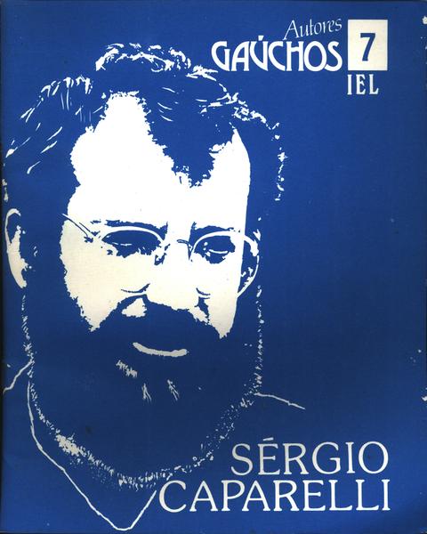 Autores Gaúchos: Sérgio Caparelli