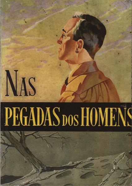 Nas Pegadas Dos Homens