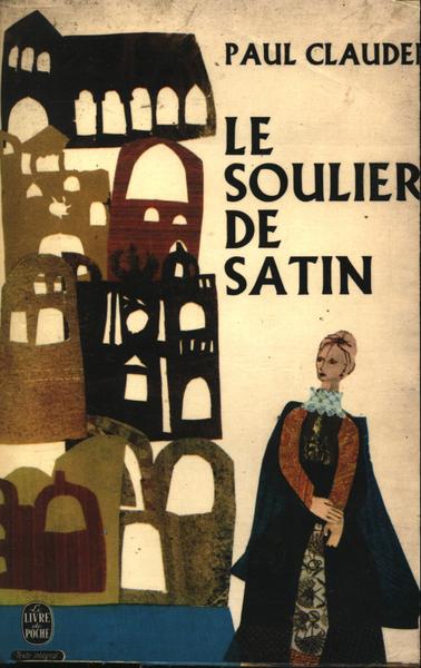 Le Soulier De Satin