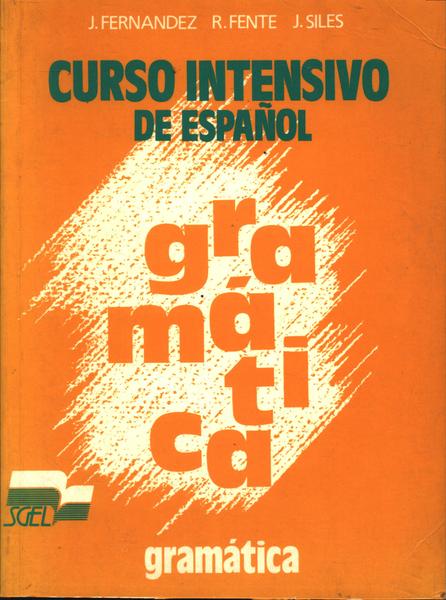Curso Intensivo De Español: Gramática (1995)