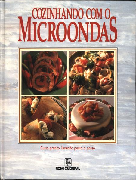 Cozinhando Com O Microondas