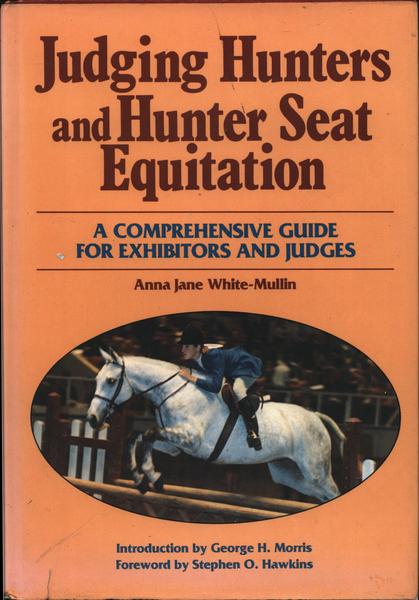 Judging Hunters And Hunter Seat Equitation