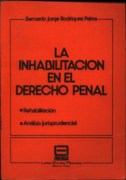 La Inhabilitacion En El Derecho Penal