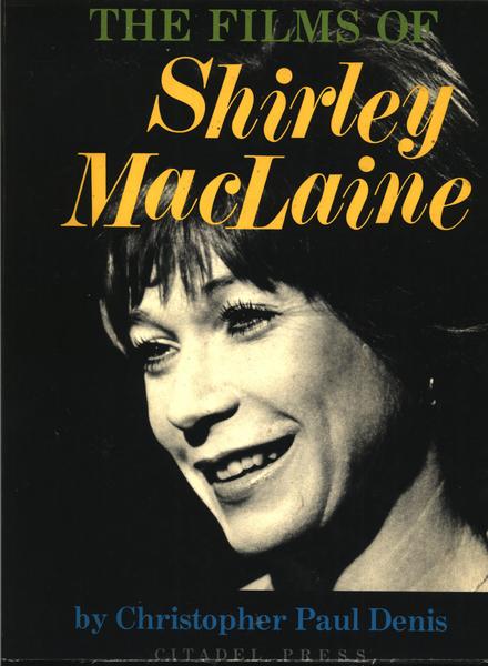 The Films Of Shirley Maclaine