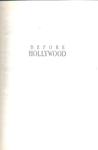 Before Hollywood: Turn-Of-The-Century American Film